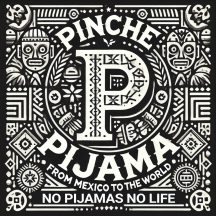 Pinche Pijama